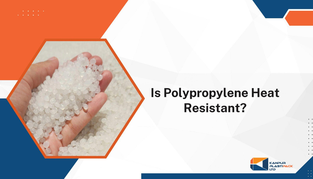 Is Polypropylene Heat Resistant?